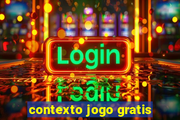 contexto jogo gratis